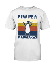 Vintage Penguin Pew Pew Madafakas Shirt Classic T-Shirt front