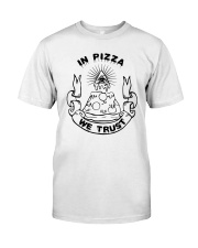In Pizza We Trust Shirt Target Classic T-Shirt front
