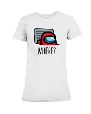 Among Us Where Shirt Premium Fit Ladies Tee thumbnail