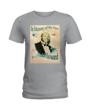 In Memory Of My Dad Reginald Howard Shirt Ladies T-Shirt thumbnail