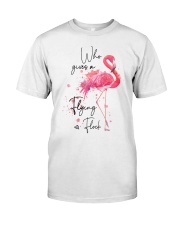 Flamingo Who Gives A Flying Flock Shirt Classic T-Shirt front