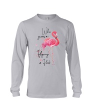 Flamingo Who Gives A Flying Flock Shirt Long Sleeve Tee thumbnail