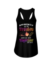 Apparently We're Trouble When We Teach Shirt Ladies Flowy Tank thumbnail