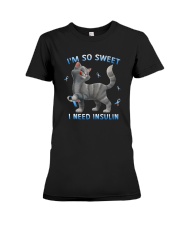 Cat Im So Sweet I Need Insulin Shirt Premium Fit Ladies Tee thumbnail