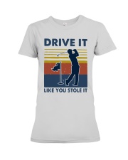 Vintage Golf Drive It Like You Stole It Shirt Premium Fit Ladies Tee thumbnail