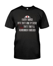 Every Nurse Has That One Patient Shirt Classic T-Shirt front