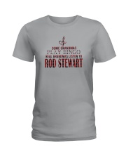 Bingo Real Grandmas Listen To Rod Stewart Shirt Ladies T-Shirt thumbnail