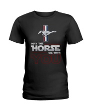 My The Horse Be With You Shirt Ladies T-Shirt thumbnail