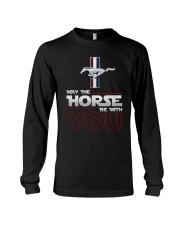 My The Horse Be With You Shirt Long Sleeve Tee thumbnail