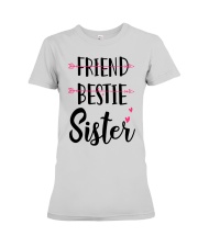 No Friend Bestie Sister Shirt Premium Fit Ladies Tee thumbnail