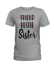 No Friend Bestie Sister Shirt Ladies T-Shirt thumbnail
