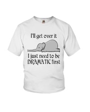 Elephant I'll Get Over It I Just Need To Be Shirt Youth T-Shirt thumbnail