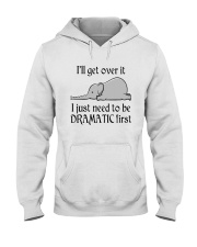 Elephant I'll Get Over It I Just Need To Be Shirt Hooded Sweatshirt thumbnail
