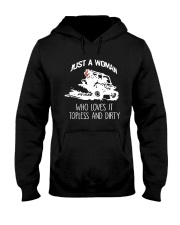 Just A Woman Who Loves It Topless And Dirty Shirt Hooded Sweatshirt thumbnail