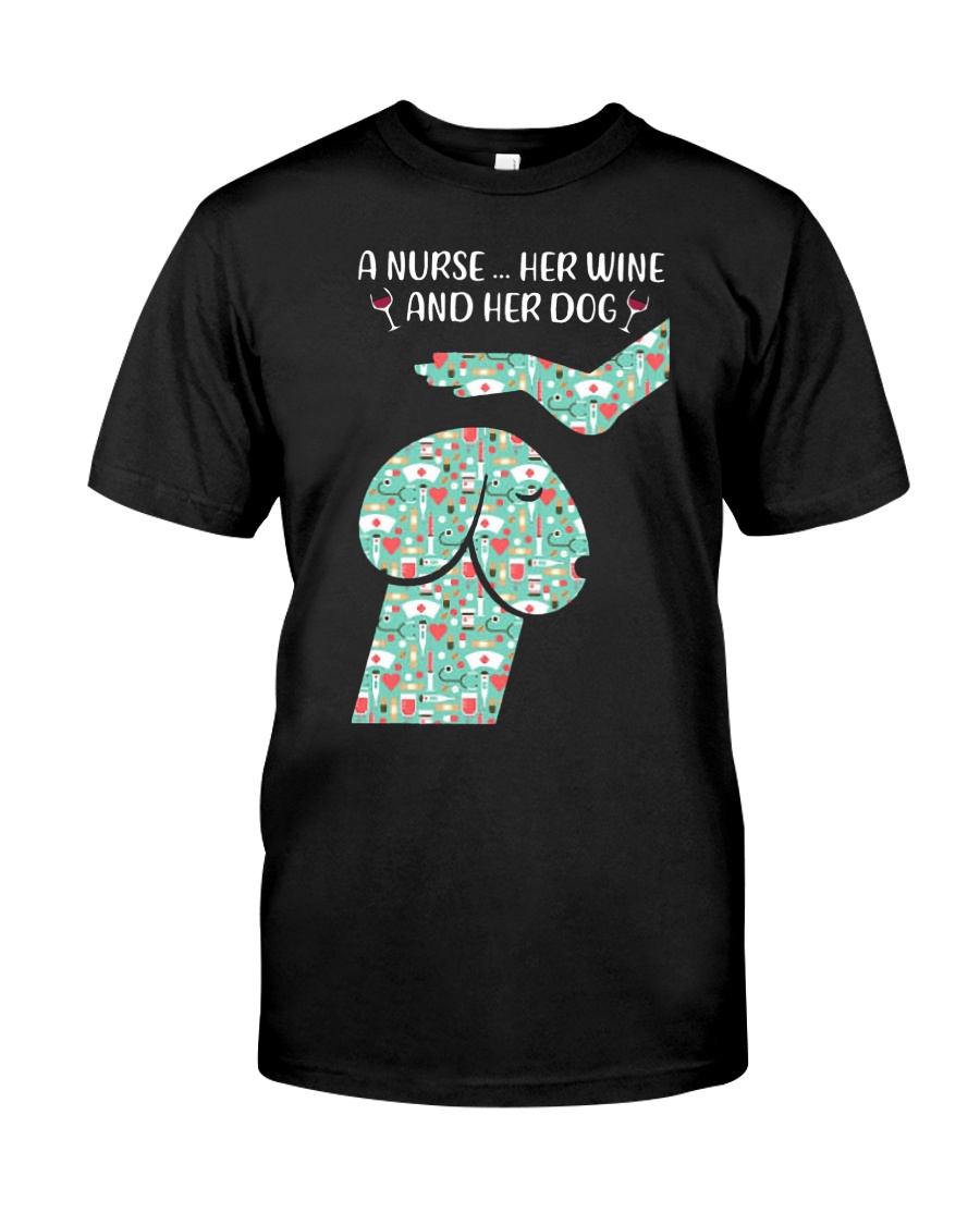 Dog Dickhead A Nurse Her Wine And Her Dog Shirt Premium Fit Mens Tee