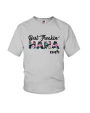 Flower Best Freakin' Nana Ever Shirt Youth T-Shirt thumbnail