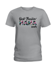 Flower Best Freakin' Nana Ever Shirt Ladies T-Shirt thumbnail