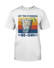 Vintage Let The Evening Begin Shirt Classic T-Shirt front