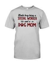 Kinda Busy Being A Social Worker Dog Mom Shirt Classic T-Shirt tile