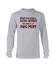 Kinda Busy Being A Social Worker Dog Mom Shirt Long Sleeve Tee thumbnail