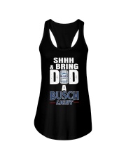 Shhh And Bring Dad A Busch Light Shirt Ladies Flowy Tank thumbnail