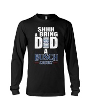 Shhh And Bring Dad A Busch Light Shirt Long Sleeve Tee thumbnail