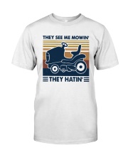Vintage They See Me Mowin' They Hatin' Shirt Classic T-Shirt front