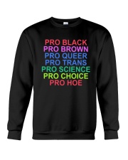 Lgbt Pro Black Pro Brown Pro Queer Pro Trans Shirt Crewneck Sweatshirt thumbnail
