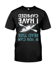 Kayaking If You Can Read This I Have Capsiz Shirt Premium Fit Mens Tee thumbnail