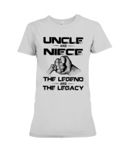 Uncle And Niece The Legend And The Legacy Shirt Premium Fit Ladies Tee thumbnail