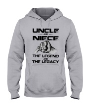 Uncle And Niece The Legend And The Legacy Shirt Hooded Sweatshirt thumbnail