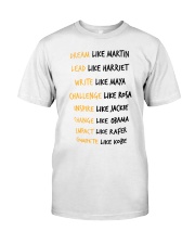 Dream Martin Harriet Write Like Maya Shirt Classic T-Shirt front