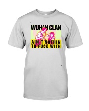 Wuhan Clan Ain't Nothin To Fuck With Shirt Premium Fit Mens Tee thumbnail
