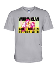 Wuhan Clan Ain't Nothin To Fuck With Shirt V-Neck T-Shirt thumbnail