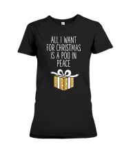 All I Want For Christmas Is A Poo In Peace Shirt Premium Fit Ladies Tee thumbnail
