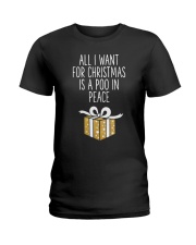 All I Want For Christmas Is A Poo In Peace Shirt Ladies T-Shirt thumbnail