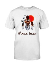 Native Feather Mama Bear Shirt Classic T-Shirt front