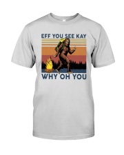Vintage Bigfoot Eff You See Kay Why Oh You I Shirt Premium Fit Mens Tee thumbnail
