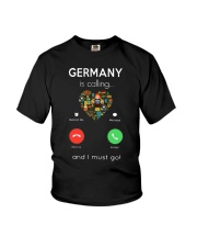 Germany Is Calling And I Must Go Shirt Youth T-Shirt thumbnail