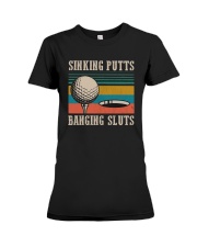 Vintage Golf Sinking Putts Bangin Sluts Shirt Premium Fit Ladies Tee thumbnail