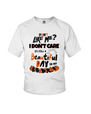 Don't You Like Me I Don't Care It's Still Shirt Youth T-Shirt thumbnail