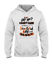 Don't You Like Me I Don't Care It's Still Shirt Hooded Sweatshirt thumbnail