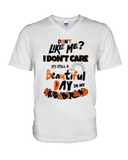 Don't You Like Me I Don't Care It's Still Shirt V-Neck T-Shirt thumbnail
