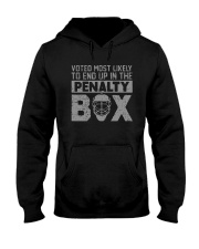Voted Most Likely To End Up In The Penalty Shirt Hooded Sweatshirt thumbnail