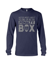 Voted Most Likely To End Up In The Penalty Shirt Long Sleeve Tee thumbnail