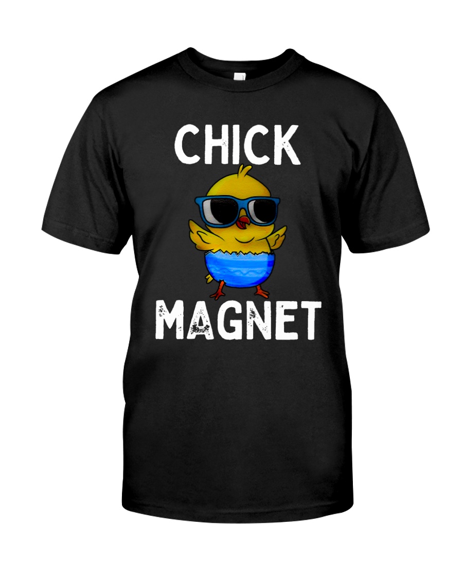 Easter Chicken Chick Magnet Shirt Classic T-Shirt