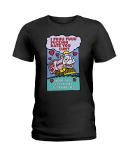 I Fuuu Fuuu Fucking Hate You Cunt Shirt Ladies T-Shirt thumbnail