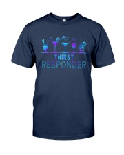 Thirst Responder Shirt Classic T-Shirt tile