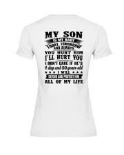 My Son Is My Baby Today Tomorrow Hurt You Shirt Premium Fit Ladies Tee thumbnail