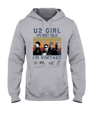 Vintage U2 Girl I'm Not Old I'm Vintage Shirt Hooded Sweatshirt thumbnail